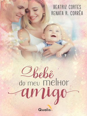 cover image of O bebê do meu melhor amigo